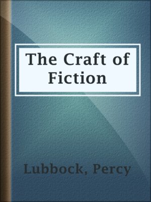 cover image of The Craft of Fiction